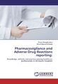 Pharmacovigilance and Adverse Drug Reactions reporting: | Abougalambou (u. a.)