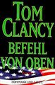 Befehl von oben von Tom Clancy | Buch | Zustand gut