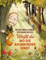 Weißt du, wo die Baumkinder sind? | Peter Wohlleben | Buch | Peter & Piet | 32 S