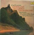 LP Carl Loewe Lieder und Balladen nach Texten von Johann Wolfgang von Goethe