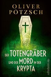 Der Totengräber und der Mord in der Krypta (Die Totengräber-Serie 3)