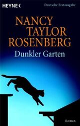 Dunkler Garten: Roman Roman Rosenberg, Nancy Taylor, Nancy Taylor Rosenberg  und