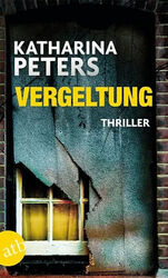 ***** Vergeltung - von Katharina Peters *****