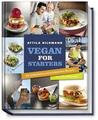 Vegan for starters von Attila Hildmann (2015, Gebundene Ausgabe)