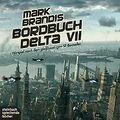 Mark Brandis - Bordbuch Delta VII. Hörspiel. 1 CD vo... | Buch | Zustand wie neu