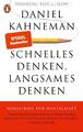 Daniel Kahneman / Schnelles Denken, langsames Denken /  9783328100348