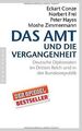 Das Amt und die Vergangenheit: Deutsche Diplomate... | Buch | Zustand akzeptabel