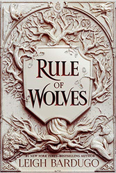 Herrschaft der Wölfe: 2 (König der Narben Duologie) von Bardugo, Leigh