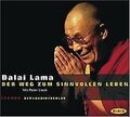 Der Weg zum sinnvollen Leben. 2 CDs von Dalai Lama | Buch | Zustand sehr gut