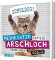 Meine Katze ist ein Arschloch - Deine auch? Vol.2 v... | Buch | Zustand sehr gut