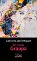 Gabriella Wollenhaupt / Ein letzter Grappa /  9783894256388