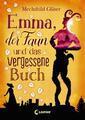 Emma, der Faun und das vergessene Buch | Mechthild Gläser | 2017 | deutsch