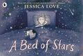 A Bed of Stars | Jessica Love | Englisch | Taschenbuch | 40 S. | 2024