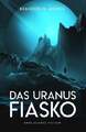 Das Uranus-Fiasko Morris, Brandon Q. Buch