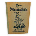 Der Mann im Salz Ludwig Ganghofer Roman 17 Jhd Th Knaur Nachf Originalausgabe