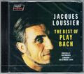 Jacques LOUSSIER: BEST OF PLAY BACH Air on the G String Toccata & Fugue CD NEU