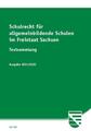 Schulrecht für allgemeinbildende Schulen im Freistaat Sachsen | Textsammlung | T