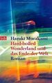 Hard-boiled Wonderland und das Ende der Welt von ... | Buch | Zustand akzeptabel