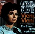 Caterina Valente - Vieni, Vieni 7in (VG+/VG+) '