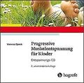 Progressive Muskelentspannung für Kinder: Entspannu... | Buch | Zustand sehr gut