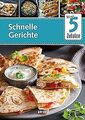 5 Zutaten Schnelle Gerichte | Buch | Zustand sehr gut