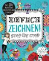 Einfach zeichnen! Step by Step Schwager & Steinlein Verlag Taschenbuch 224 S.