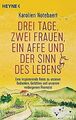 Drei Tage, zwei Frauen, ein Affe und der Sinn des L... | Buch | Zustand sehr gut