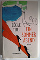 Ein Sommerabend: Ein Roman von Cécile Tlili | Buch | Zustand sehr gut