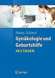 Gynäkologie und Geburtshilfe...in 5 Tagen (Springer... | Buch | Zustand sehr gutGeld sparen und nachhaltig shoppen!