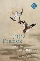 Welten auseinander | Julia Franck | Taschenbuch | 368 S. | Deutsch | 2023