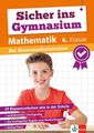 Klett Sicher ins Gymnasium: Klassenarbeitstrainer für den Übertritt Mathematik 4