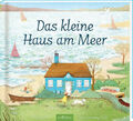 Das kleine Haus am Meer|Kelly Jordan|Gebundenes Buch|Deutsch|ab 4 Jahren