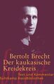 Der kaukasische Kreidekreis: Text und Kommentar (Suhrkamp BasisBibliot 1288130-2