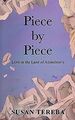 Piece by Piece: Love in the Land of Alzheimer's von Tere... | Buch | Zustand gut