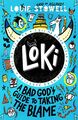 Loki: A Bad God's Guide to Taking the Blame | Louie Stowell | Taschenbuch | 2022