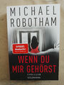 Michael Robotham: Wenn du mir gehörst (9783442493616)