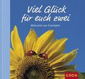 Viel Glück für Euch Zwei Ogan, Helge: