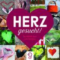 Herz gesucht! | Das Memo-Spiel zum Verlieben | Bobby Kastenhuber | Spiel | 72 S.