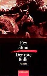 Der rote Bulle. Roman. von Rex Stout | Buch | Zustand gutGeld sparen & nachhaltig shoppen!