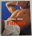 Buch Alles über Fitness, Aufwärmen, Krafttraining, Ausdauer, Cool-Down Ernährung