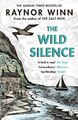 The Wild Silence | Raynor Winn | Englisch | Taschenbuch | B-format paperback