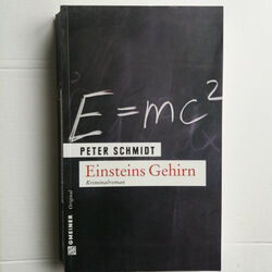 Einsteins Gehirn  von Peter Schmidt  | Krimi