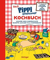 Das Pippi Langstrumpf Kochbuch Astrid Lindgren