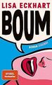 Boum: Roman von Eckhart, Lisa | Buch | Zustand gut