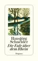 Die Eule über dem Rhein | Hansjörg Schneider | Prosa | Buch | 288 S. | Deutsch