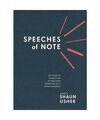 Speeches of Note: An Eclectic Collection of Orations Deserving of a Wider Audien