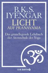 Licht auf Pranayama B. K. S. Iyengar