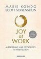 Joy at Work: Aufgeräumt und erfolgreich im Arbeitsleben ... | Buch | Zustand gut