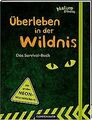 Nature Zoom: Überleben in der Wildnis: Das Survivalbuch ... | Buch | Zustand gut