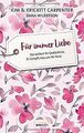 Für immer Liebe: Sie verliert ihr Gedächtnis. Er kä... | Buch | Zustand sehr gut